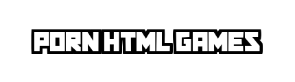 pornhtmlgames.com - Porn HTML Games